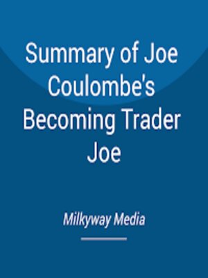 cover image of Summary of Joe Coulombe's Becoming Trader Joe